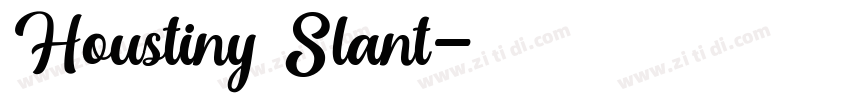 Houstiny Slant字体转换